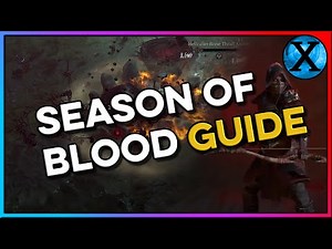 Diablo 4 a Beginner's Guide to the Season of Blood