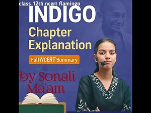 Indigo Class 12 Flamingo part 4 | Summary, Explanation & Full Chapter in Hindi/English