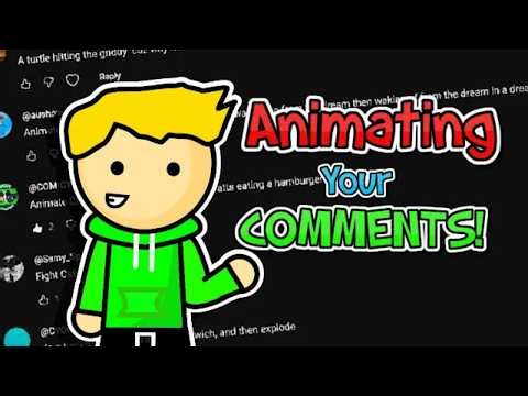 Animating Your Comments!