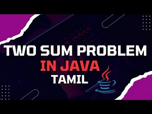 Two Sum | Java | Brute Force & Optimized Approach | Explained in Tamil!