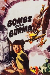 Bombs Over Burma (1942) - Movie