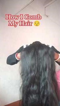 How I Comb🪮My Hair! #shorts #youtubeshorts #hair #combing #tips #haircare #youtube #hack #creator