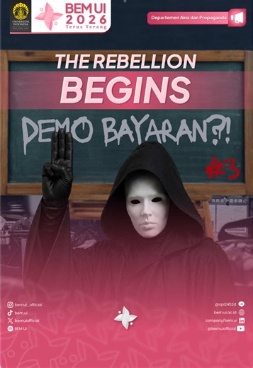 “THE REBELLION BEGINS” #3: DEMO BAYARAN?! Halo, UI dan Indonesia! Pada 24 Juni 2026, pimpinan para penguasa, Prabowo Subianto, mengatakan bahwa beliau tahu demo itu ditunggangi dan dibayar. Pertanyaannya, demo yang mana? Mereka akan terus membenturkan kita: rakyat dengan rakyat. Mari, balas permainan licik para penguasa dengan “menawarkan” Rakyat vs. Penguasa! Sampai jumpa kembali! #MenujuIndonesiaBangkrut Narahubung: Ridho (089647391685 || LINE: ridhoido) BEM UI 2026 #TerusTerang #DepartemenAks
