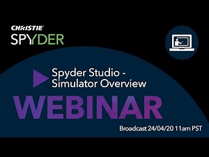 SPY111: Christie Spyder Studio webinar - Simulator overview