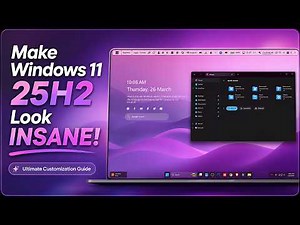 Make Windows 11 25H2 Look INSANE! Ultimate Customization Guide