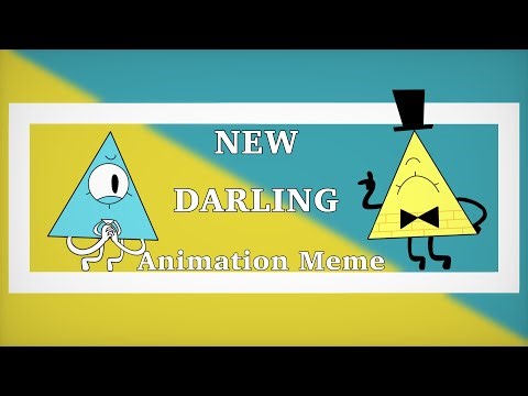 NEW DARLING // Animation Meme // Bill Cipher + Liam Cipher // TW’s in video!