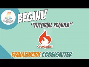 CARA DOWNLOAD DAN MENJALANKAN CODEIGNITER - FRAMEWORK CODEIGNITER PART I