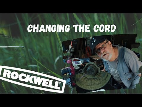 Changing the Cord on my Rockwell Whipper Snipper - eventually!