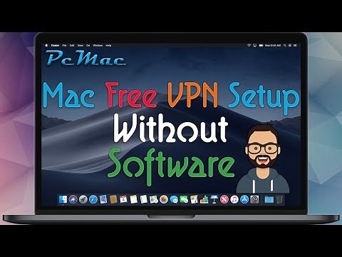 Mac Free VPN Setup | Without Software |