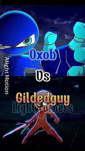 Oxob vs Gildedguy (A Stickman edit)