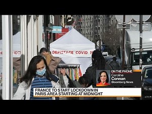 France Begins Monthlong Covid Lockdown in Paris Area