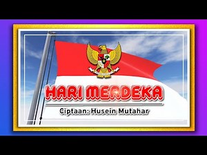 HARI MERDEKA || Lagu Wajib Nasional
