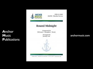Round Midnight (SSATB Vox) - Anchor Music Score Video