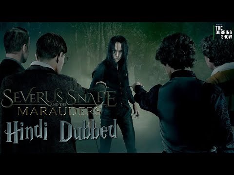 Severus Snape and the Marauders Official Hindi Dubbed | Harry Potter Prequel