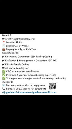MedPro Coders | MEDICAL CODING TIPS on Instagram: "Dear All, We're Hiring: Medical Coders! Location: Noida Experience: 2+ Years Employment Type: Full-Time Specializations: Emergency Department (ED) Facility Coding Evaluation & Management - Outpatient (EM OP) Edits & Denials Coding What We're Looking For: CPC or equivalent certification Minimum 2 years of relevant coding experience Strong understanding of medical terminology and coding standards For more information or any queries Contact: Vijaya