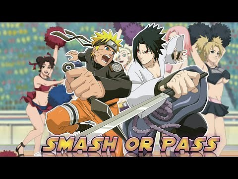 Naruto & Sasuke Smash or Pass