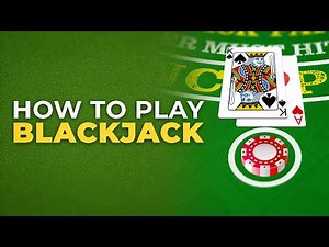 How to Play Blackjack