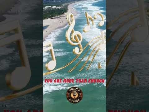 You Are More Than Enough - Extended Worship | Jehovah Jireh Provider | Provision Song