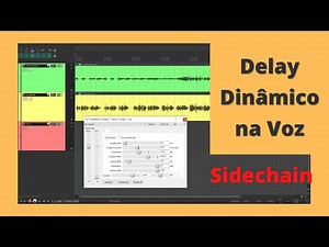 DELAY DINÂMICO NA VOZ COM A FUNÇÃO SIDECHAIN NO REAPER