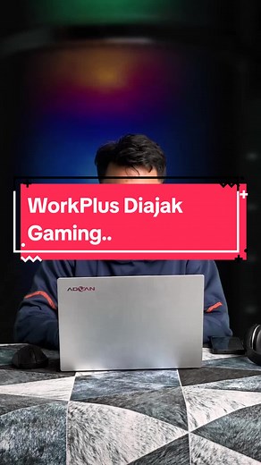 Advan WorkPlus: Laptop Ryzen 5 Supports Editing & Gaming