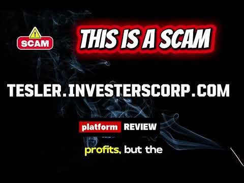 tesler.investerscorp.com Review | Is Tesler Legit? Online Trading Platform Risk & User Awareness