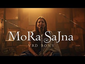 Mohre Sajna – Thumri Fusion | Romantic Hindi Song by VRD Bony