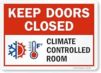 SmartSign “Keep Doors Closed, Climate Controlled Room” Sign | 10" x 14" Aluminum