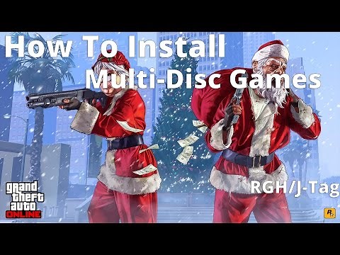 How To Install Multi-Disc Games On Your RGH/J-Tag (GTA V)