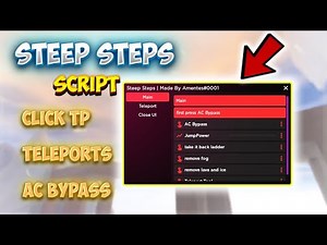 🌄 NEW STEEP STEPS SCRIPT ROBLOX 2023 *Amentes* | Click TP |Teleports |AC Bypass | More 🌄