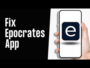 How to Fix Epocrates App not Working