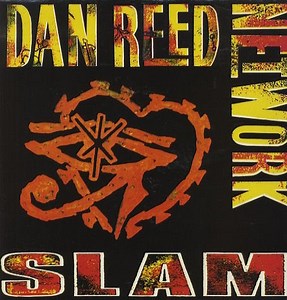 Dan Reed Network - Slam
