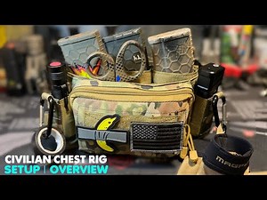 Civilian Chest Rig Setup