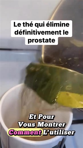 487K views · 6.5K reactions | Le thé qui élimine définitivement le prostate #pourtoipage #fypシ | Mazout Lawson | Facebook