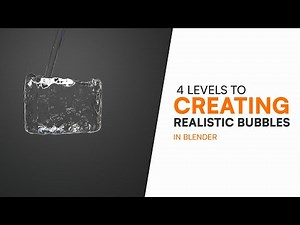 4 Levels to creating realistic bubbles in blender