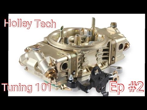 Tuning Holley Carbs 101 Ep #2