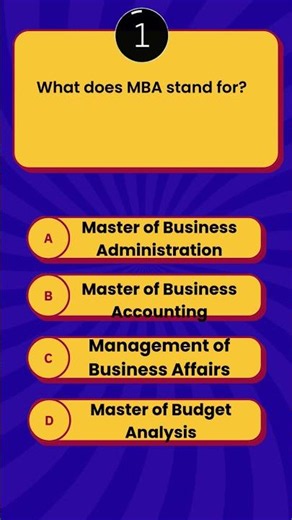 General Knowledge Quiz — What Does MBA Stand For? 🎓