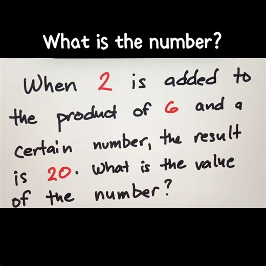 When 2 is added to the product of 6 and a certain number, the result is 20. What is the value of the number? | Philippine Review Center