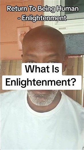 What Is Enlightenment?