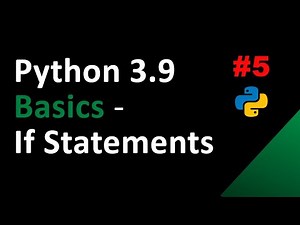 Python 3.9: If Statements