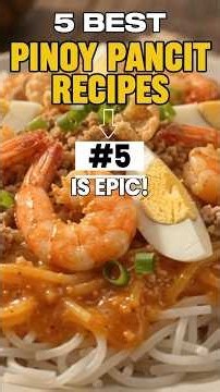 🔥 5 Best Pinoy Pancit Recipes You Must Try! 🇵🇭🍜 | Filipino Noodle Favorites