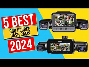 Best 360 Degree Dash Cams In 2024 - Top 5 360 Degree Dash Cams