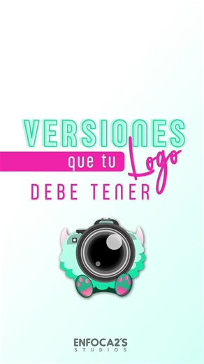 Conoce todas las versiones que debe tener tu logo