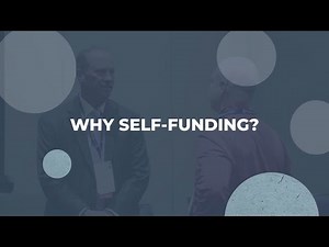 Why Self-Funding?