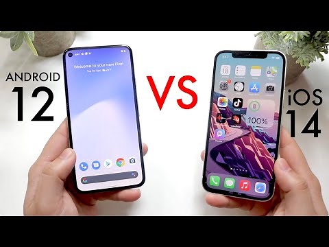 Android 12 Vs iOS 14