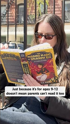 The Missing Magic of Sparrow Xia: a book you’ll love sharing with your kid