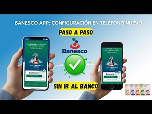 Changed your phone? Here's how to install Banesco without leaving home.