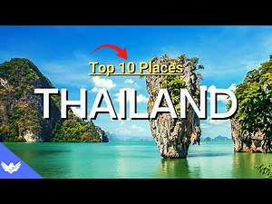 Top 10 Places to Visit in Thailand | Travel Video