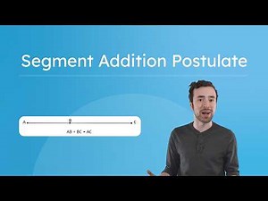 Segment Addition Postulate - Understanding Line Segments