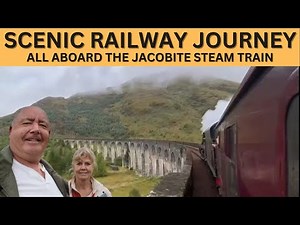 The JACOBITE STEAM TRAIN - Fort William to Mallaig a Stunning Railway Journey