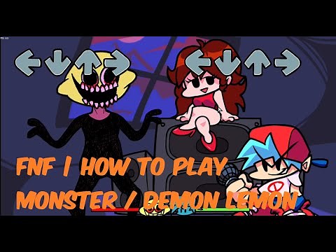 How to play FNF Monster/Lemon Demon